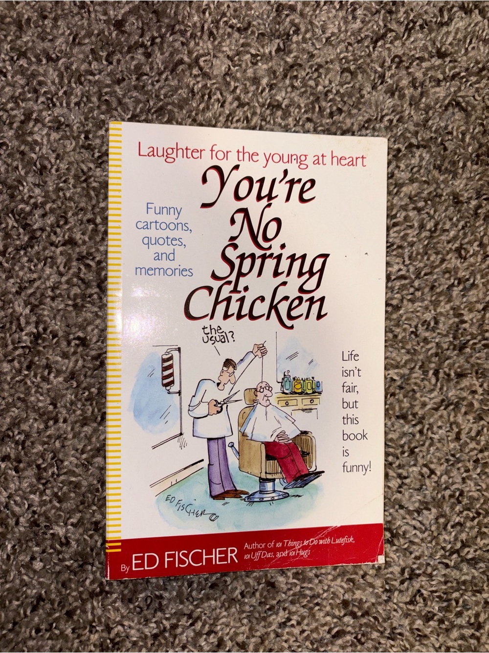 "You're No Spring Chicken" Cartoon Book - White